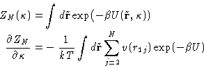 \begin{displaymath}
\begin{aligned}
Z_N(\kappa)=&\int d\tilde\mathbf{r}\exp\bigl...
 ...e\mathbf{r}\sum_{j=2}^{N}v(r_{1j}) \exp(-\beta U) \end{aligned}\end{displaymath}